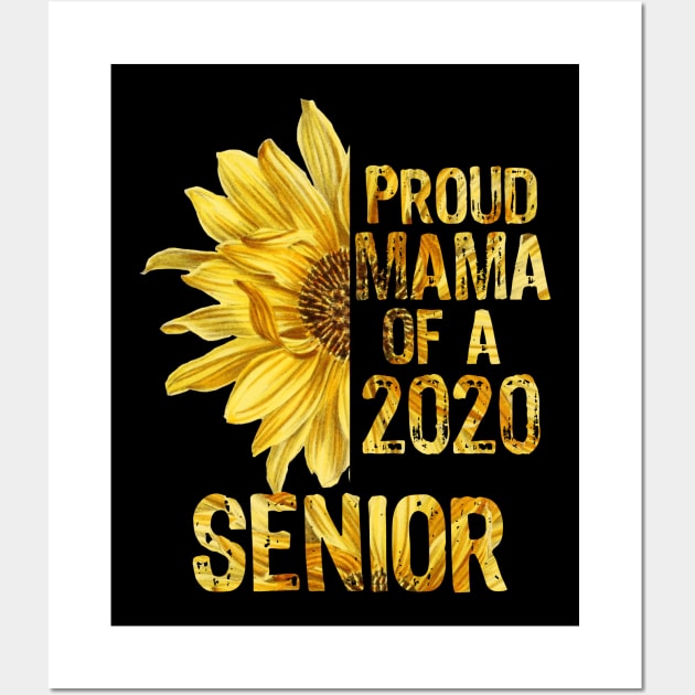 Proud Mama of a 2020 Senior Wall Art by MarYouLi